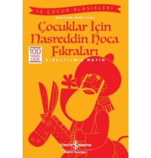 Çocuklar İçin Nasreddin Hoca Fıkraları (Kısaltılmış Metin)