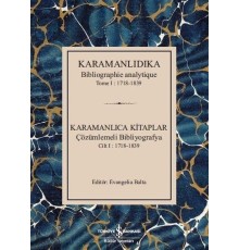 Karamanlıdıka-Karamanlıca Kitaplar Cilt 1: 1718-1839