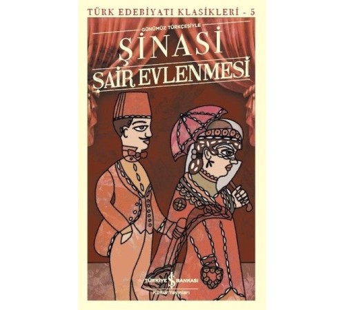 Şair Evlenmesi - Türk Edebiyatı Klasikleri