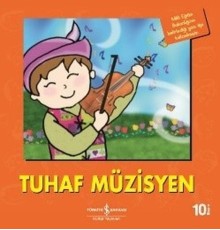 Tuhaf Müzisyen-İlk Okuma Kitaplarım