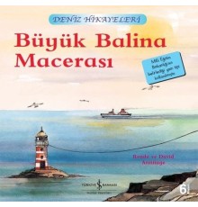 Büyük Balina Macerası-Deniz Hikayeleri-İlk Okuma Kitaplarım