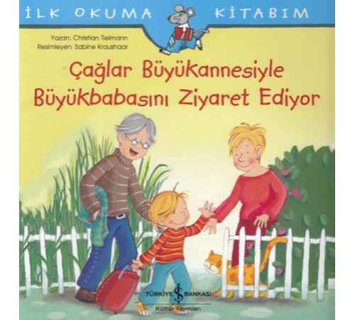 Çağlar Büyükannesiyle Büyükbabasını Ziyaret Ediyor-İlk Okuma Kitabım