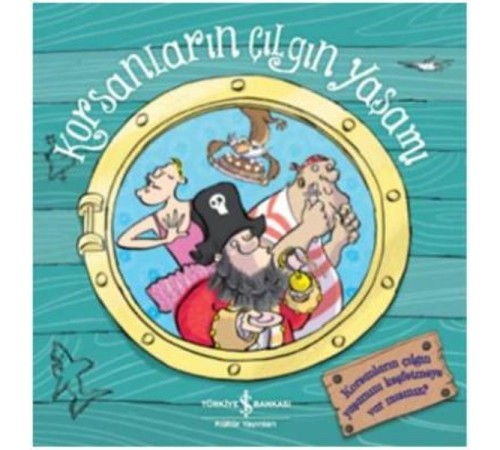 Korsanların Çılgın Yaşamı
