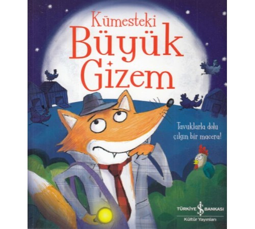 Kümesteki Büyük Gizem