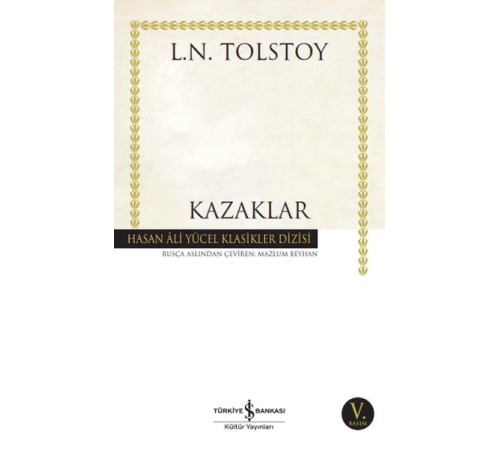 Kazaklar - Hasan Ali Yücel Klasikleri Kazaklar - Hasan Ali Yücel Klasikleri