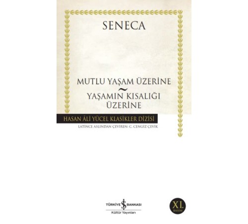 Mutluluk Yaşam Üzerine - Yaşamın Kısalığı Üzerine - Hasan Ali Yücel Klasikleri