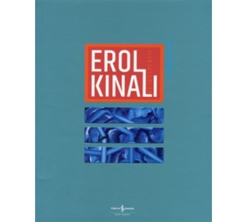 Erol Kınalı - Retrospektif / Retrospective Erol Kınalı - Retrospektif / Retrospective