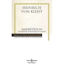 Amphitryon - Moliere'den Esinlenmiş Bir Komedi - Hasan Ali Yücel Klasikleri (Ciltli)