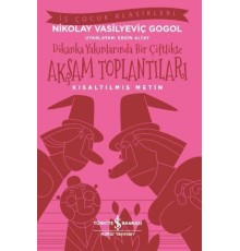 Dikanka Yakınlarında Bir Çiftlikte Akşam Toplantıları (Kısaltılmış Metin)