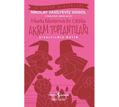 Dikanka Yakınlarında Bir Çiftlikte Akşam Toplantıları (Kısaltılmış Metin)