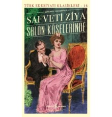 Salon Köşelerinde (Günümüz Türkçesiyle) - Türk Edebiyatı Klasikleri