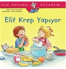 Elif Krep Yapıyor - İlk Okuma Kitabım