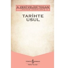 Tarihte Usul - Bütün Eserleri 2
