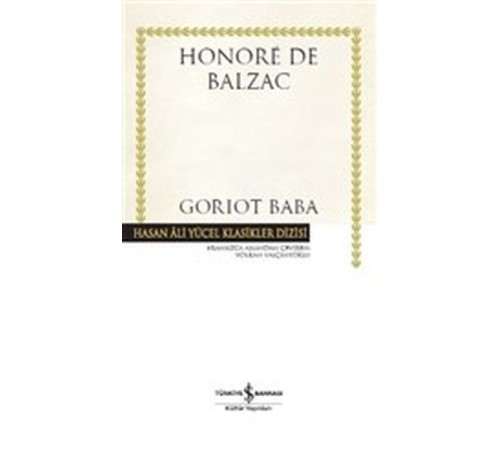 Goriot Baba - Hasan Ali Yücel Klasikleri (Ciltli) Goriot Baba - Hasan Ali Yücel Klasikleri (Ciltli)