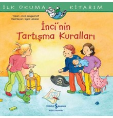 İnci'nin Tartışma Kuralları - İlk Okuma Kitabım