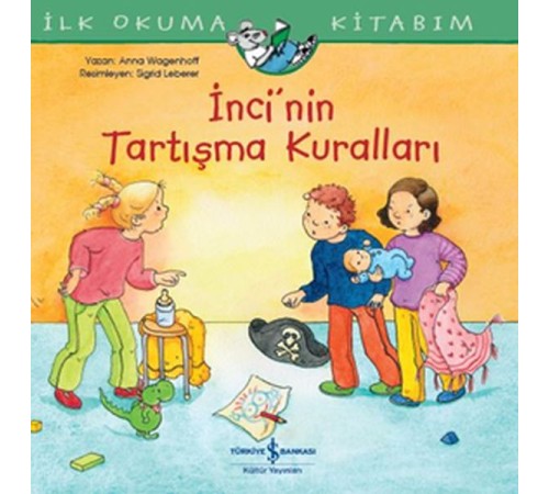 İnci'nin Tartışma Kuralları - İlk Okuma Kitabım