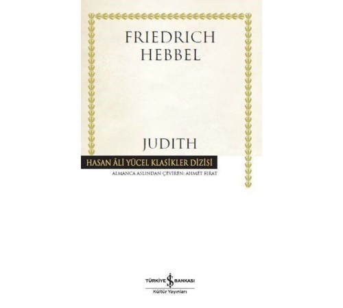 Judith Hasan Ali Yücel Klasikler - Ciltli