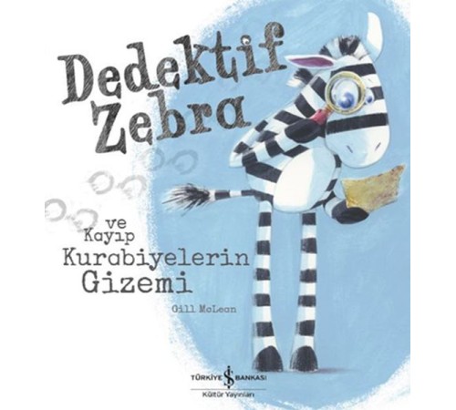 Dedektif Zebra ve Kayıp Kurabiyelerin Gizemi Dedektif Zebra ve Kayıp Kurabiyelerin Gizemi