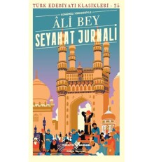 Seyahat Jurnali (Günümüz Türkçesiyle) - Türk Edebiyatı Klasikleri
