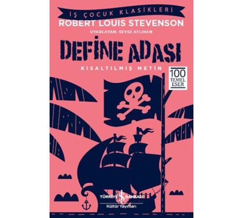 Define Adası - İş Çocuk Klasikleri-Kısaltılmış Metin Define Adası - İş Çocuk Klasikleri-Kısaltılmış Metin