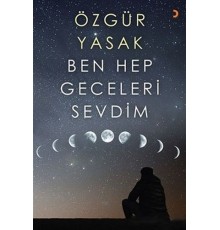 Ben Hep Geceleri Sevdim
