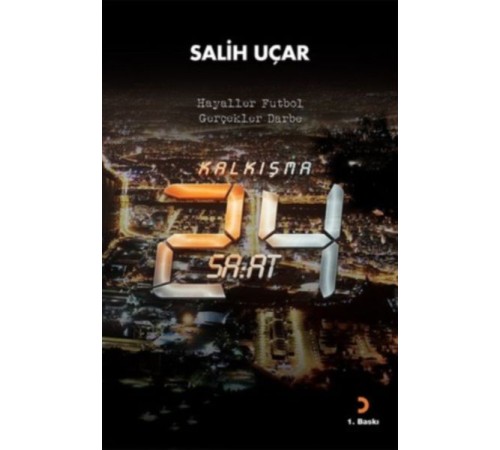 Kalkışma-24 Saat Kalkışma-24 Saat
