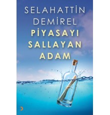 Piyasayı Sallayan Adam