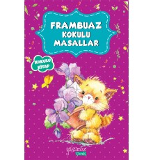 Frambuaz Kokulu Masallar