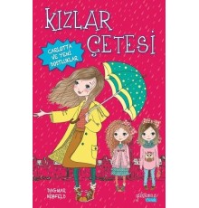 Kızlar Çetesi 1 - Carlotta ve Yeni Dostluklar