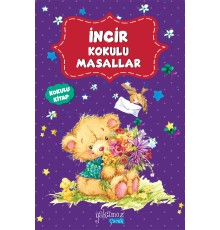 İncir Kokulu Masallar