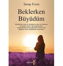 Beklerken Büyüdüm