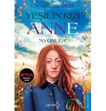 Yeşilin Kızı Anne - Avonlea