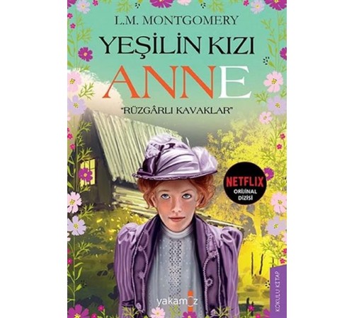 Yeşilin Kızı Anne - Rüzgarlı Kavaklar
