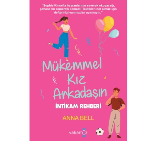 Mükemmel Kız Arkadaşın İntikam Rehberi
