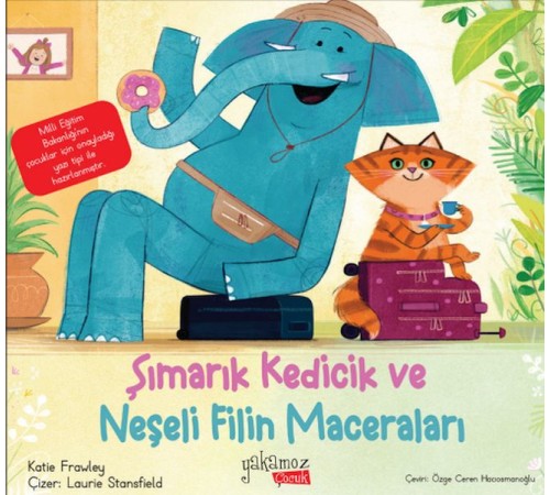 Şımarık Kedicik Ve Neşeli Filin Maceraları