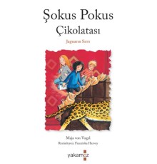 Şokus Pokus Çikolatası 3 - Jaguarın Sırrı