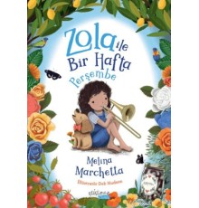 Zola İle Bir Hafta - Perşembe