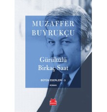 Gürültülü Birkaç Saat