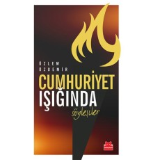 Cumhuriyet Işığında Söyleşiler