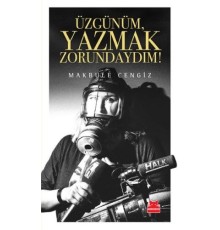 Üzgünüm, Yazmak Zorundaydım!