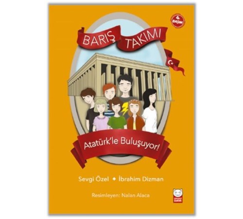 Barış Takımı 3 - Atatürk’le Buluşuyor!