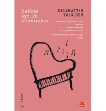 Herkes Ayrıldı Kendinden