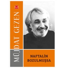 Naftalin Bozulmuşsa