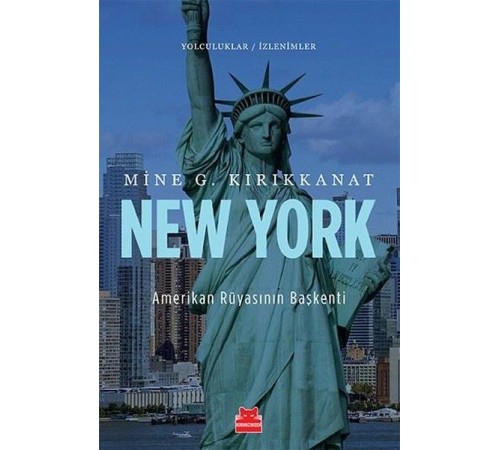 New York Amerikan Rüyasının Başkenti
