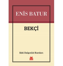 Bekçi - Eski Dalgınlık Kursları