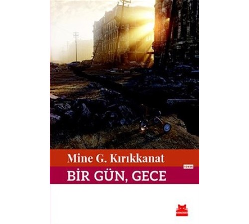 Bir Gün, Gece