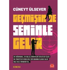 Geçmişin de Seninle Gelir