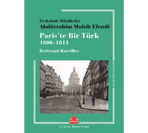 Paris’te Bir Türk (1806-1811)