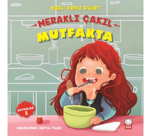 Duygular 02 - Meraklı Çakıl Mutfakta