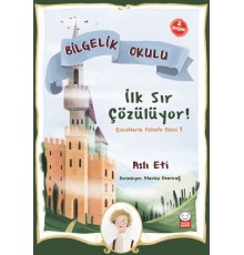 Bilgelik Okulu - İlk Sır Çözülüyor!
